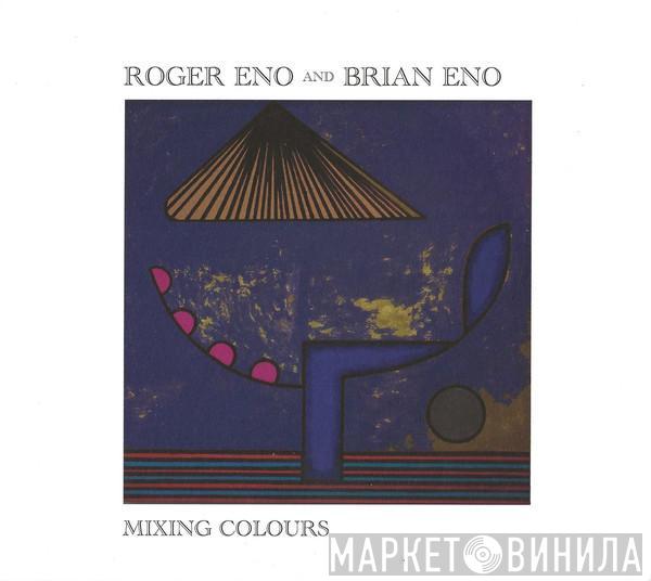 And Roger Eno  Brian Eno  - Mixing Colours