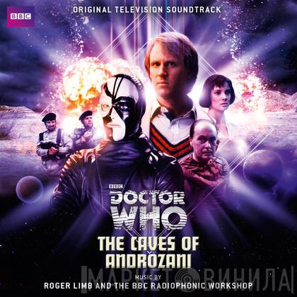 And Roger Limb  BBC Radiophonic Workshop  - Doctor Who - The Caves Of Androzani (Original Television Soundtrack)