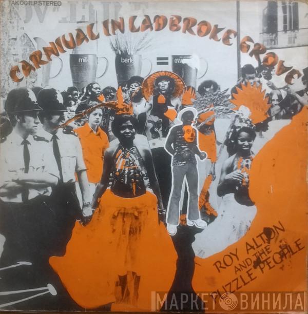 And Roy Alton  Puzzle People  - Carnival In Ladbroke Grove