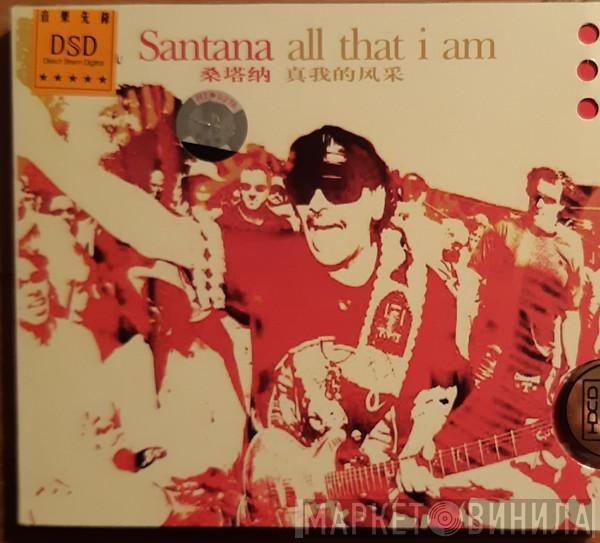 And Santana  - All That I Am