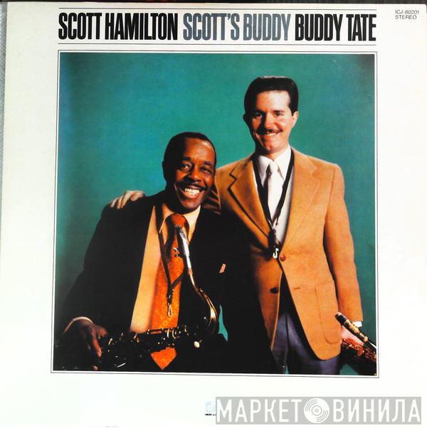 And Scott Hamilton  Buddy Tate  - Scott's Buddy