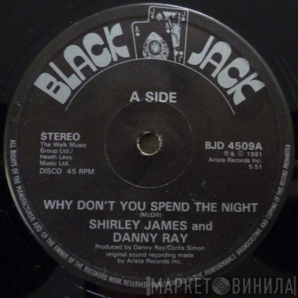 And Shirley James  Danny Ray   - Why Don't You Spend The Night