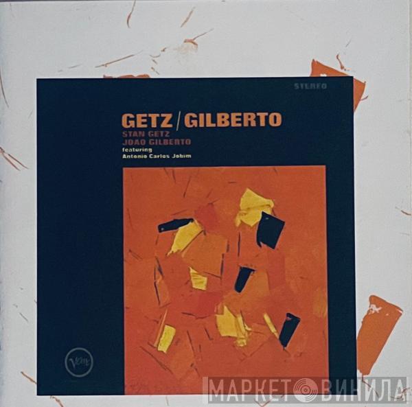 And Stan Getz Featuring João Gilberto  Antonio Carlos Jobim  - Getz / Gilberto