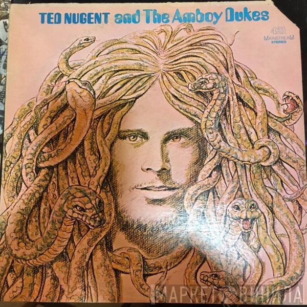 And Ted Nugent  The Amboy Dukes  - Ted Nugent And The Amboy Dukes