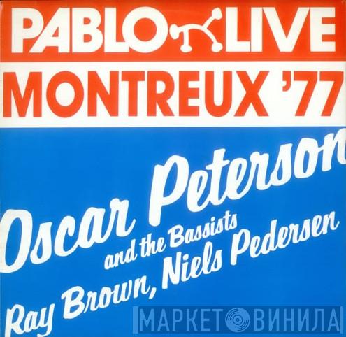 And The Bassists Oscar Peterson , Ray Brown  Niels-Henning Ørsted Pedersen  - Montreux '77