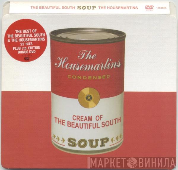And The Beautiful South  The Housemartins  - Soup (The Best Of The Beautiful South & The Housemartins)