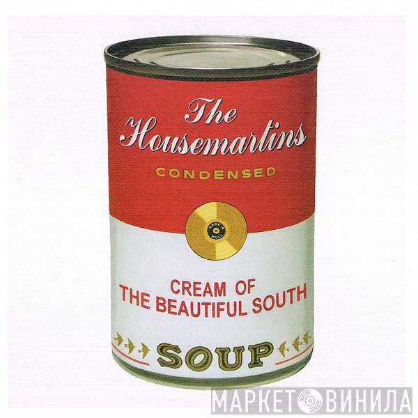 And The Beautiful South  The Housemartins  - Soup (The Best Of The Beautiful South & The Housemartins)