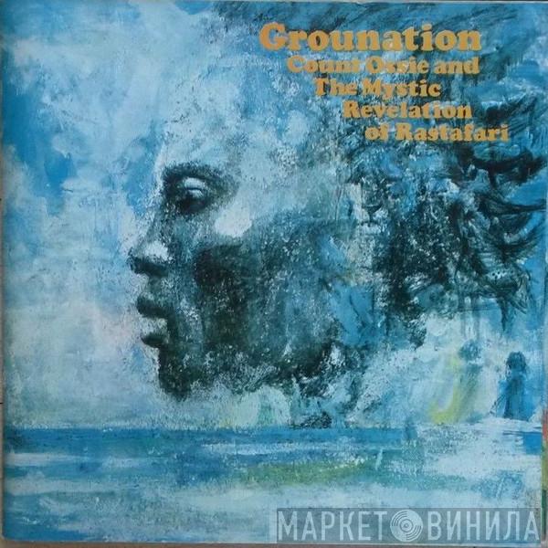 And The Count Ossie  Mystic Revelation Of Rastafari  - Grounation
