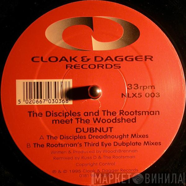 And The Disciples  Meet The Rootsman  The Woodshed  - Dubnut
