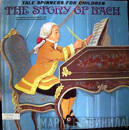 And The Famous Theatre Company  The Hollywood Studio Orchestra  - The Story Of Bach