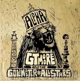 And The G.T. Moore  Goldmaster Allstars  - Alpha