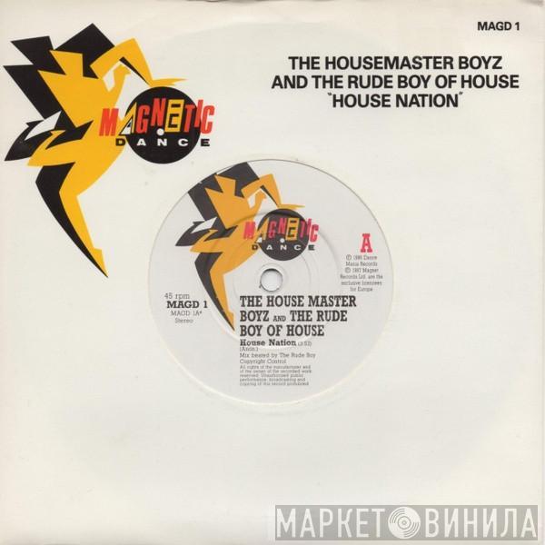 And The Housemaster Boyz  The Rude Boy Of House  - House Nation