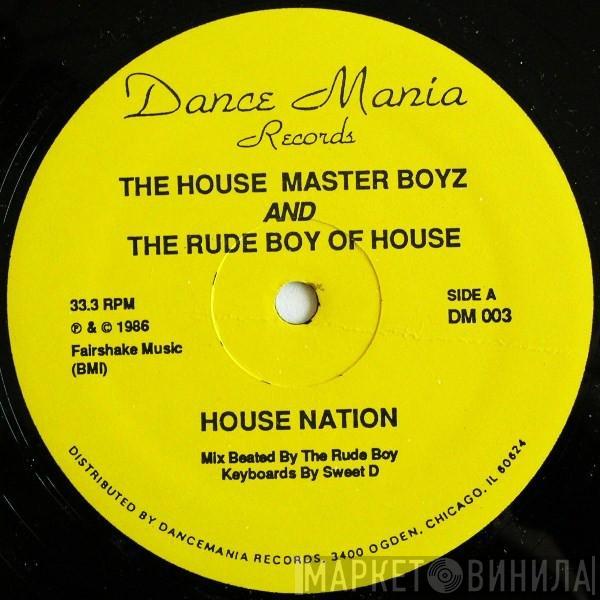 And The Housemaster Boyz  The Rude Boy Of House  - House Nation