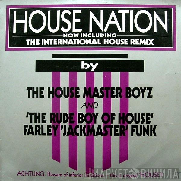 And The Housemaster Boyz  The Rude Boy Of House  - House Nation