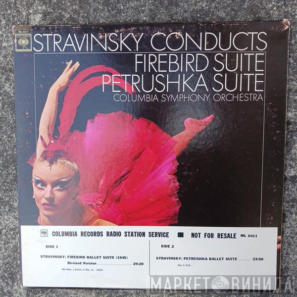 And The Igor Stravinsky  Columbia Symphony Orchestra  - Stravinsky Conducts Firebird Suite / Petrushka Suite