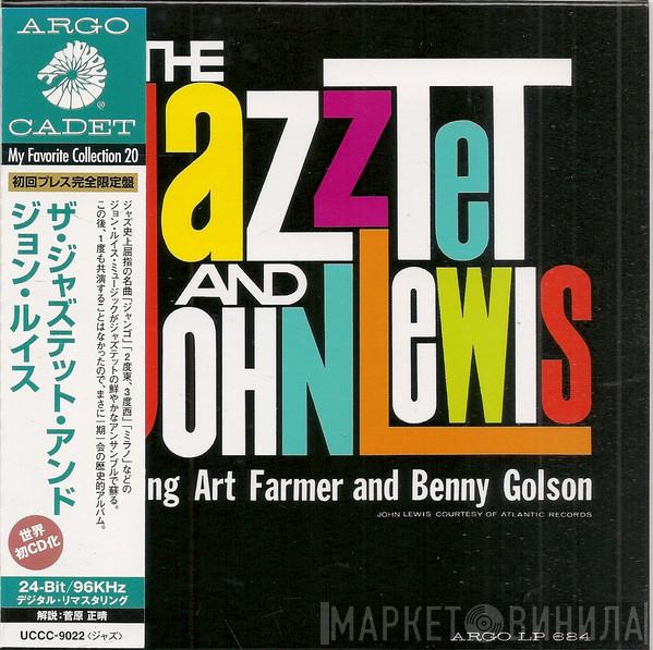 And The Jazztet Featuring John Lewis  And Art Farmer  Benny Golson  - The Jazztet And John Lewis