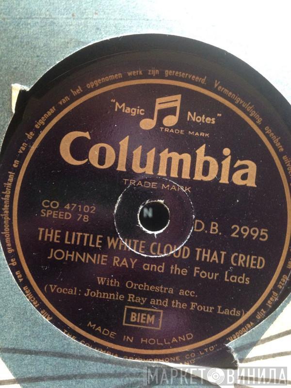 And The Johnnie Ray  The Four Lads  - The Little White Cloud That Cried / Cry
