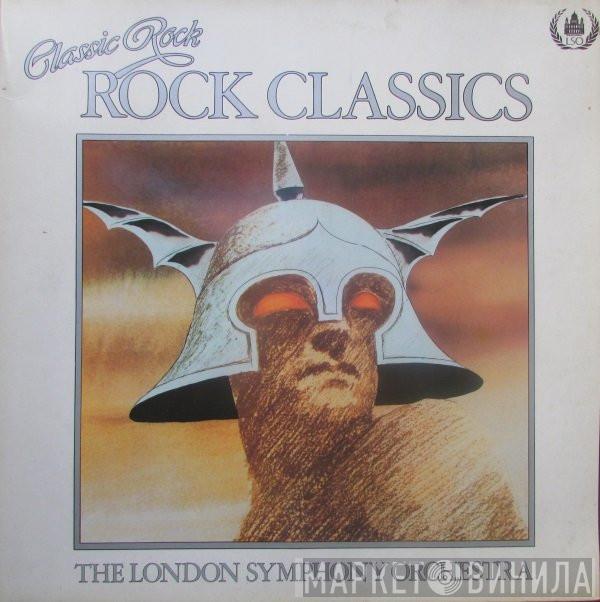 And The London Symphony Orchestra  The Royal Choral Society  - Classic Rock, Rock Classics