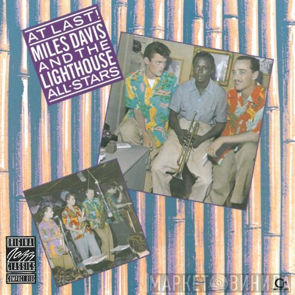 And The Miles Davis  Howard Rumsey's Lighthouse All-Stars  - At Last!