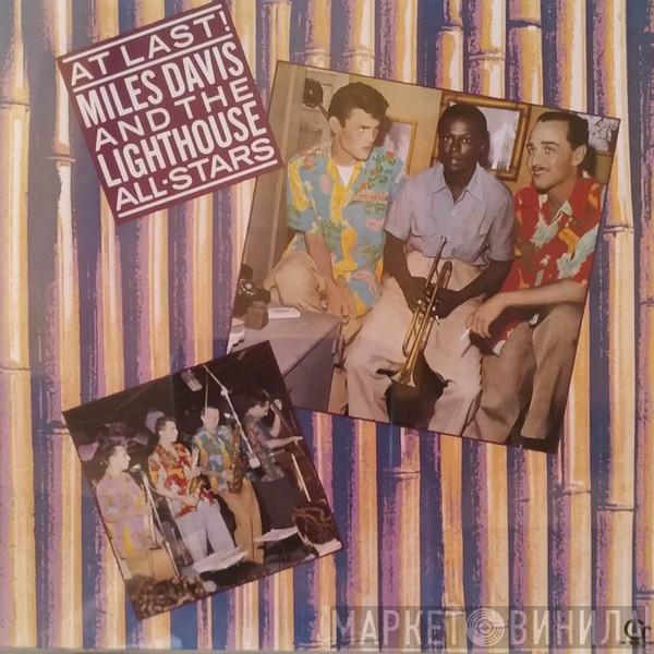 And The Miles Davis  Howard Rumsey's Lighthouse All-Stars  - At Last!
