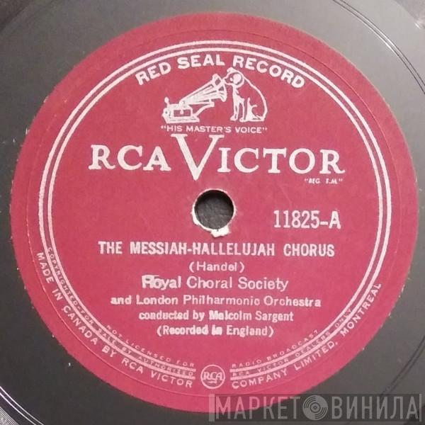 And The Royal Choral Society  The London Philharmonic Orchestra  - The Messiah - Hallelujah Chorus / And The Glory Of The Lord