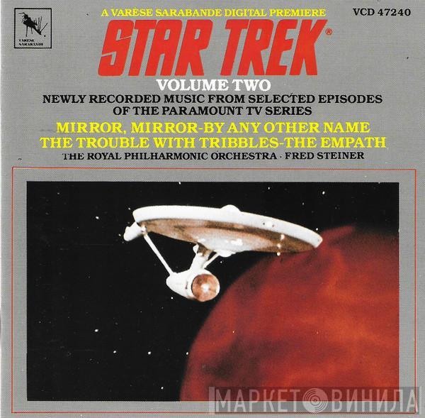 And The Royal Philharmonic Orchestra  Fred Steiner  - Star Trek - Volume Two (Music Adapted From Selected Episodes Of The Paramount TV Series)