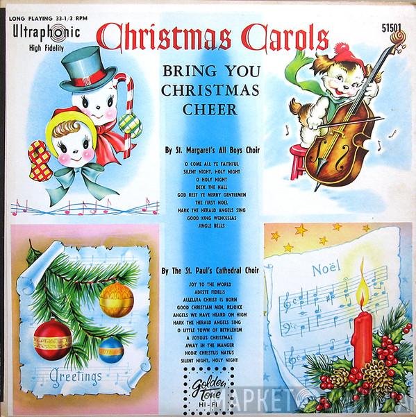 And The St. Margaret's All Boys Choir  St. Paul's Cathedral Choir  - Christmas Music