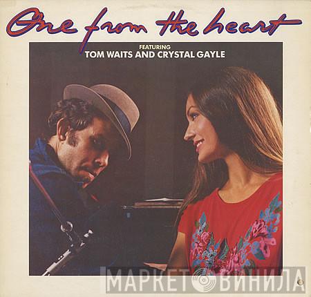 And Tom Waits  Crystal Gayle  - One From The Heart - The Original Motion Picture Soundtrack Of Francis Coppola's Movie