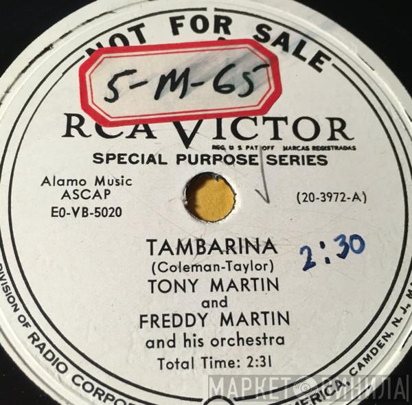 And Tony Martin   Freddy Martin And His Orchestra  - Tambarina / Once Upon A Rhumba