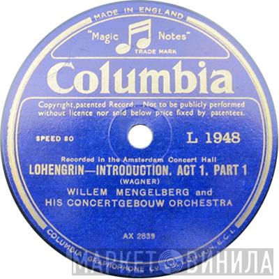 And Willem Mengelberg  Concertgebouworkest  - Lohengrin - Introduction, Act 1