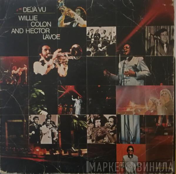 And Willie Colón  Hector Lavoe  - Déjà Vu