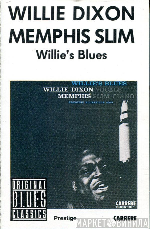 And Willie Dixon  Memphis Slim  - Willie's Blues