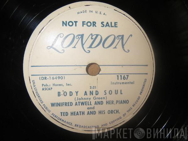 And Winifred Atwell  Ted Heath And His Orchestra  - Body And Soul / Dinah Boogie