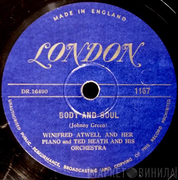 And Winifred Atwell  Ted Heath And His Orchestra  - Body And Soul / Dinah Boogie