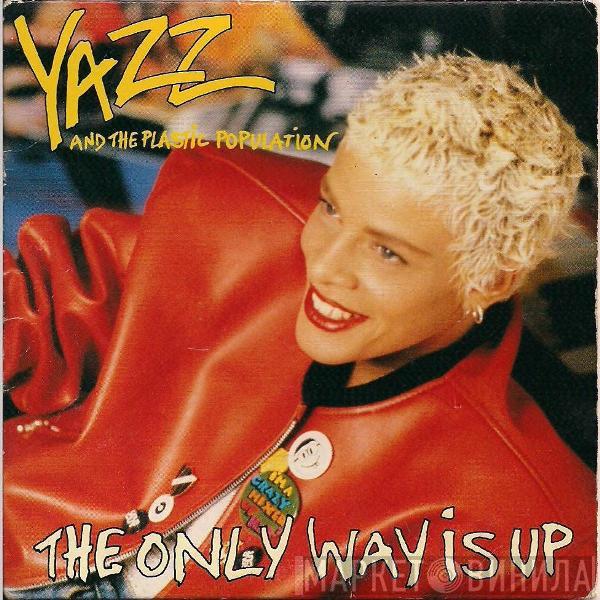 And Yazz  The Plastic Population  - The Only Way Is Up