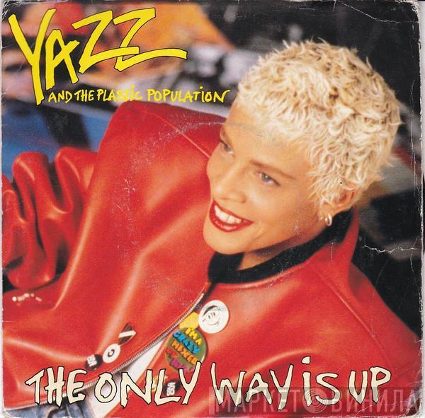 And Yazz  The Plastic Population  - The Only Way Is Up