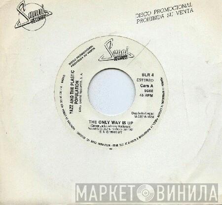 And Yazz  The Plastic Population  - The Only Way Is Up