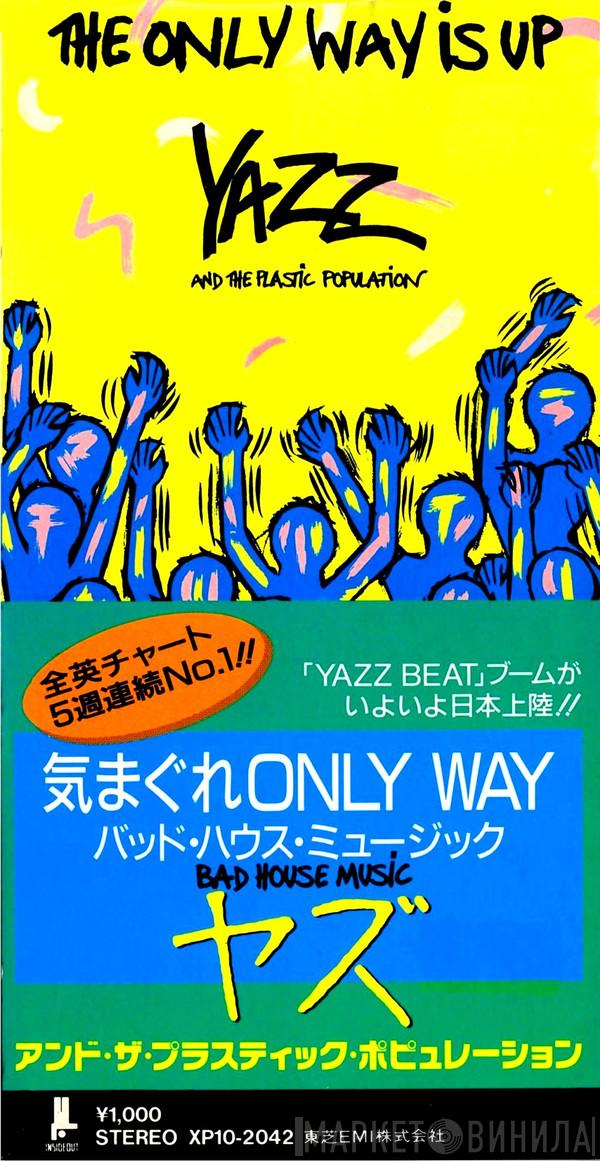 And Yazz  The Plastic Population  - The Only Way Is Up