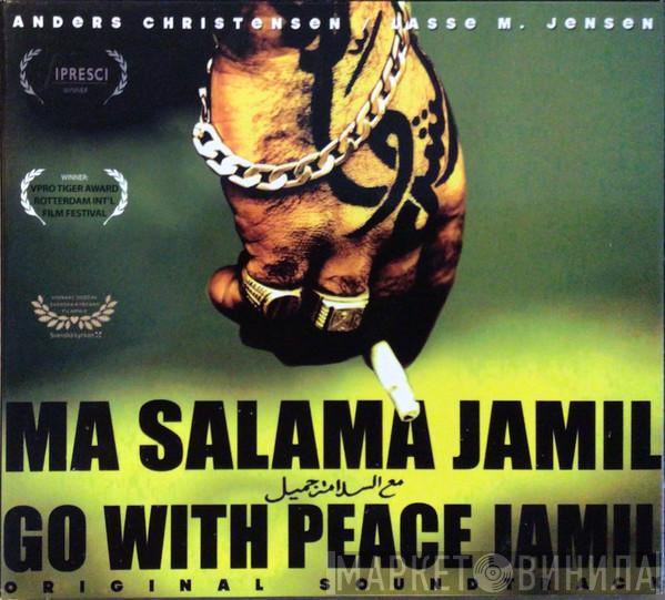 Anders Christensen, Lasse Mosegaard Jensen - Go With Peace Jamil