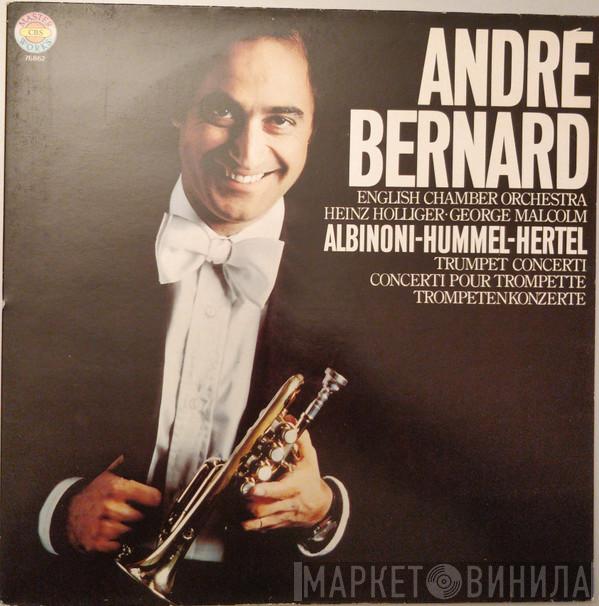 André Bernard, Tomaso Albinoni, Johann Nepomuk Hummel, Johann Wilhelm Hertel - Trumpet Concerti = Concerti Pour Trompette = Trompetenkonzerte