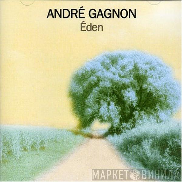 André Gagnon  - Éden