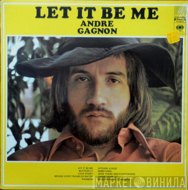  André Gagnon  - Let It Be Me