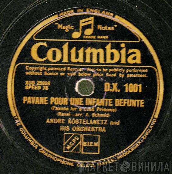 André Kostelanetz And His Orchestra - Pavane Pour Une Infante Defunte