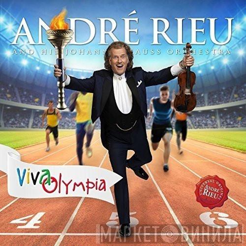 André Rieu, Johann Strauß Orchestra - Viva Olympia (Live)