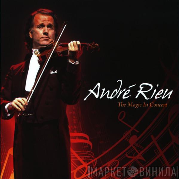 André Rieu - The Magic In Concert