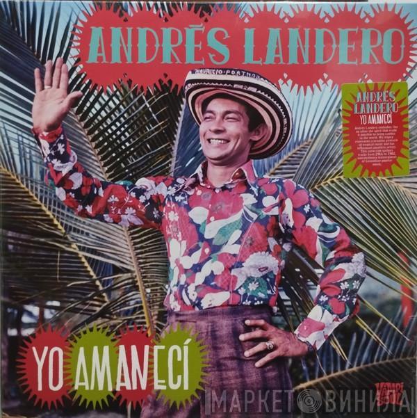 Andrés Landero - Yo Amaneci