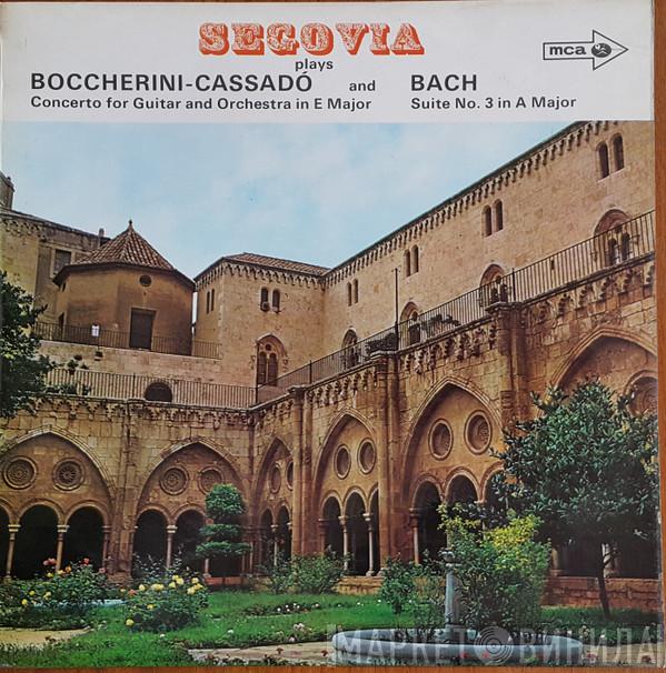 Andrés Segovia, Luigi Boccherini, Gaspar Cassadó, Johann Sebastian Bach - Concerto For Guitar And Orchestra In E Major / Suite No. 3 In A Major