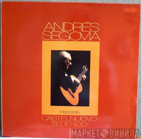 Andrés Segovia - Interprete Castelnuovo-Tedesco