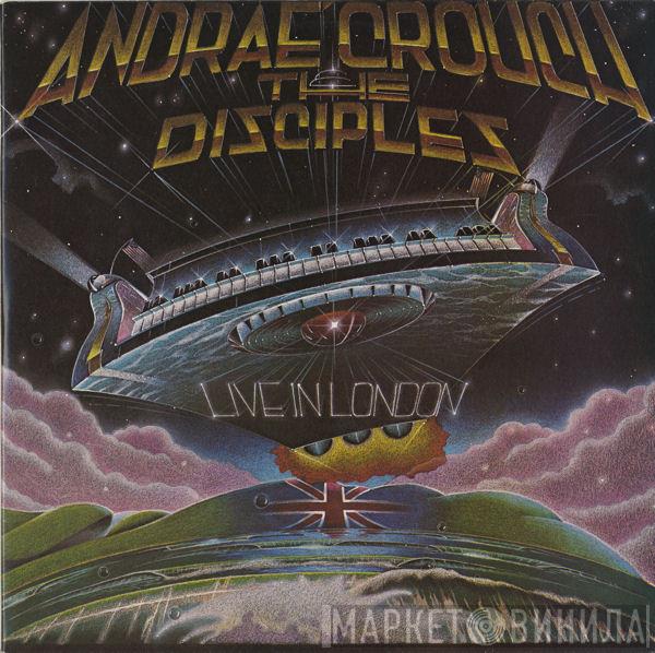 Andraé Crouch & The Disciples - Live In London