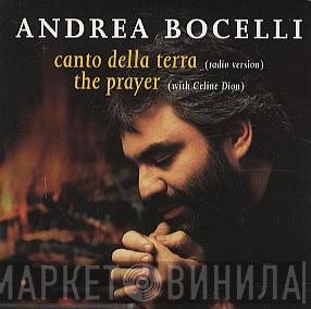  Andrea Bocelli  - Canto Della Terra / The Prayer